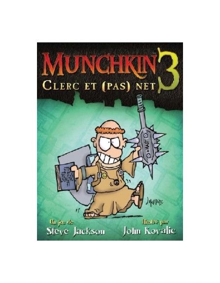 Munchkin 3 - Clerc et pas net - Jeu de société