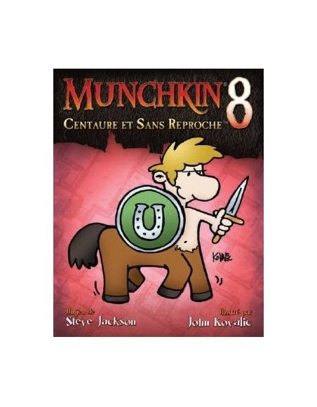 Munchkin 8 - Centaure et Sans Reproche - Jeu spécialiste