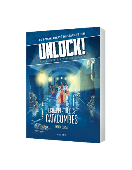 Unlock! Escape Geeks - Échappe-toi des Catacombes - Livre-Jeu - Roman