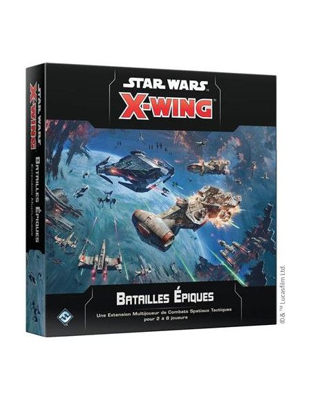 Star Wars X-Wing 2.0 - Batailles Épiques
