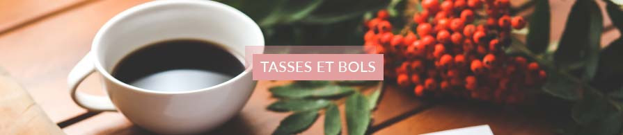 Bols, Mugs, Tasses | AC-Déco