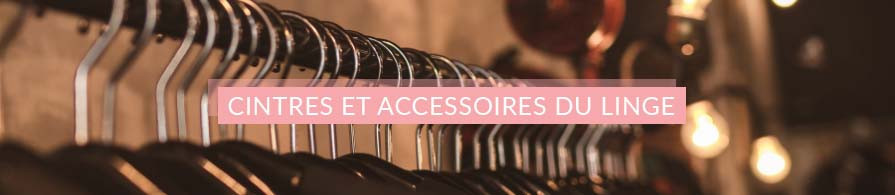 Cintres et Accessoires du Linge | AC-Déco