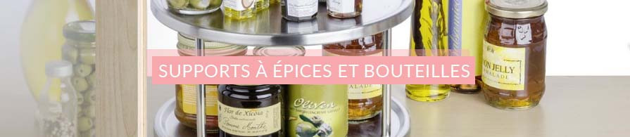 Supports à épices, Rangements Bouteilles | AC-Déco